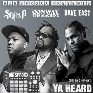 Big Sproxx的專輯Ya Heard (feat. Styles P & DJ Grouch) [Explicit]