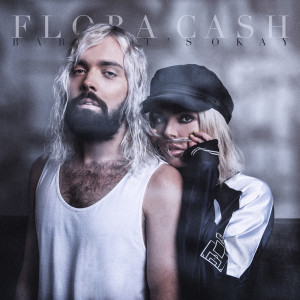 อัลบัม Baby, It's Okay ศิลปิน Flora Cash