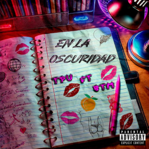 收聽TPU的En La Oscuridad (Explicit)歌詞歌曲