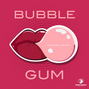 收聽Marc Korn的Bubble Gum (Extended Mix)歌詞歌曲