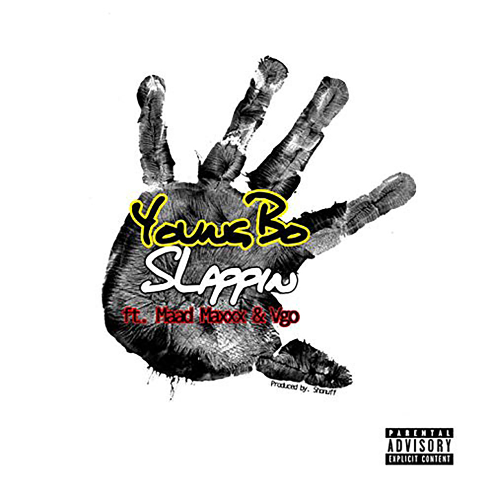 Slappin (feat. Maad Maxx u0026 Vgo)