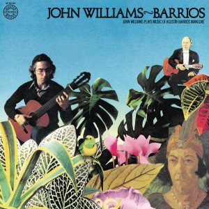 John Williamson的專輯John Williams Plays Barrios