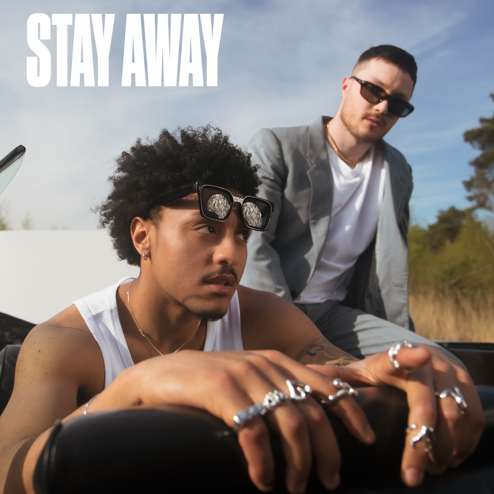 STAY AWAY (Explicit)