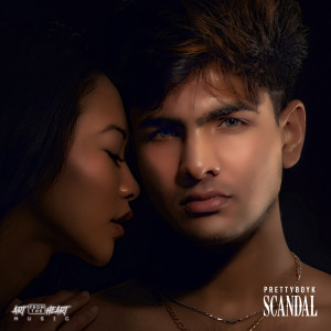 Dengarkan lagu Scandal (Explicit) nyanyian Prettyboyk dengan lirik