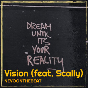 Listen to Vision song with lyrics from Nevoonthebeat