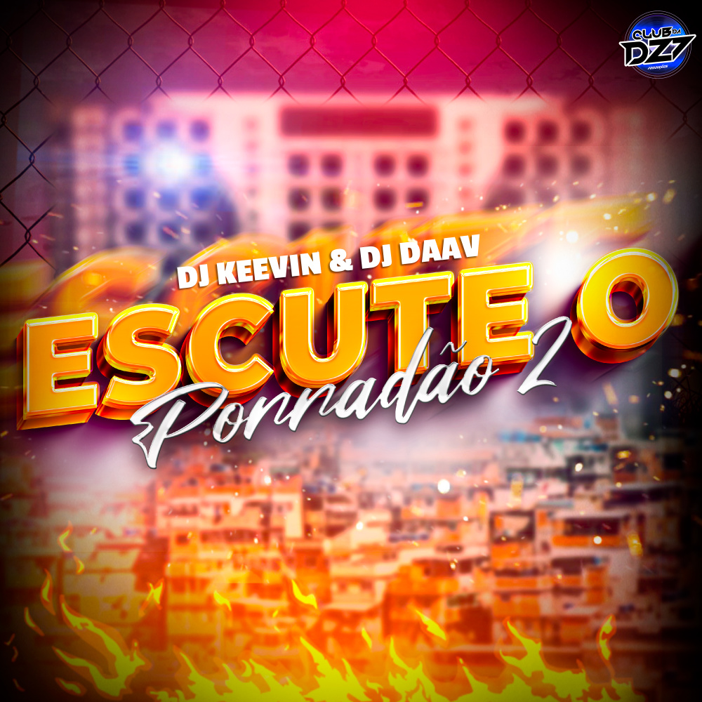 ESCUTE O PORRADÃO 2 (Explicit)