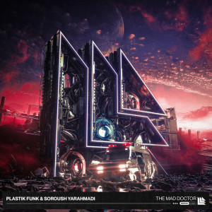 Listen to The Mad Doctor song with lyrics from Plastik Funk