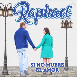 อัลบัม Si No Muere el Amor ศิลปิน Rapha