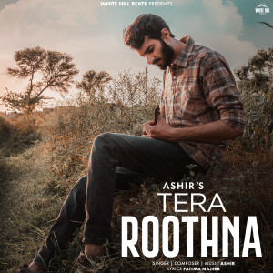 Ashir的专辑Tera Roothna