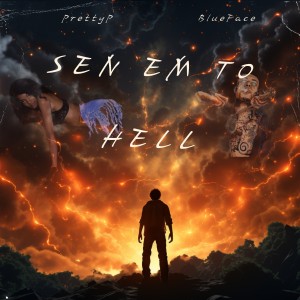 Album Sen Em to Hell (Explicit) oleh Blueface