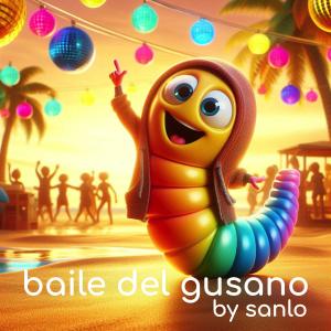ดาวน์โหลดและฟังเพลง El baile del gusano (Radio Edit) พร้อมเนื้อเพลงจาก Sanlo