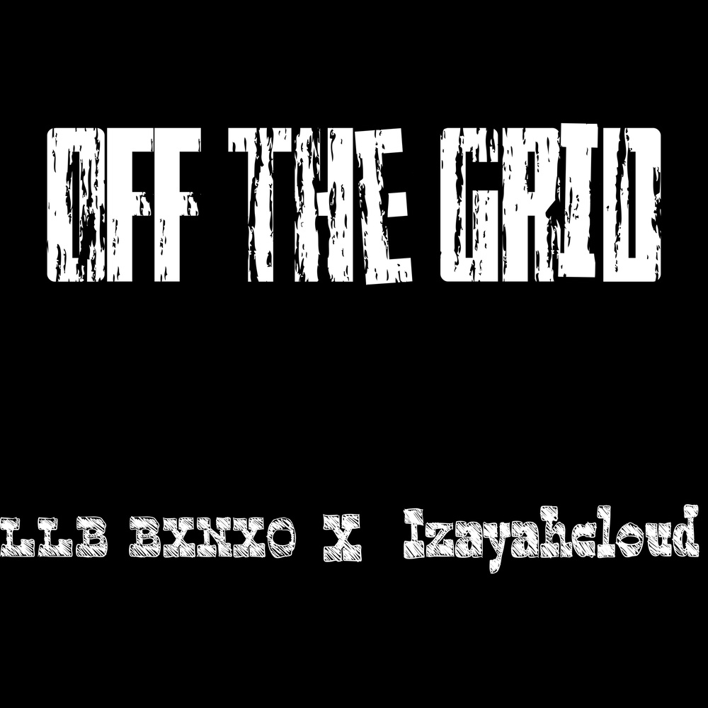OFF THE GRID (Explicit)