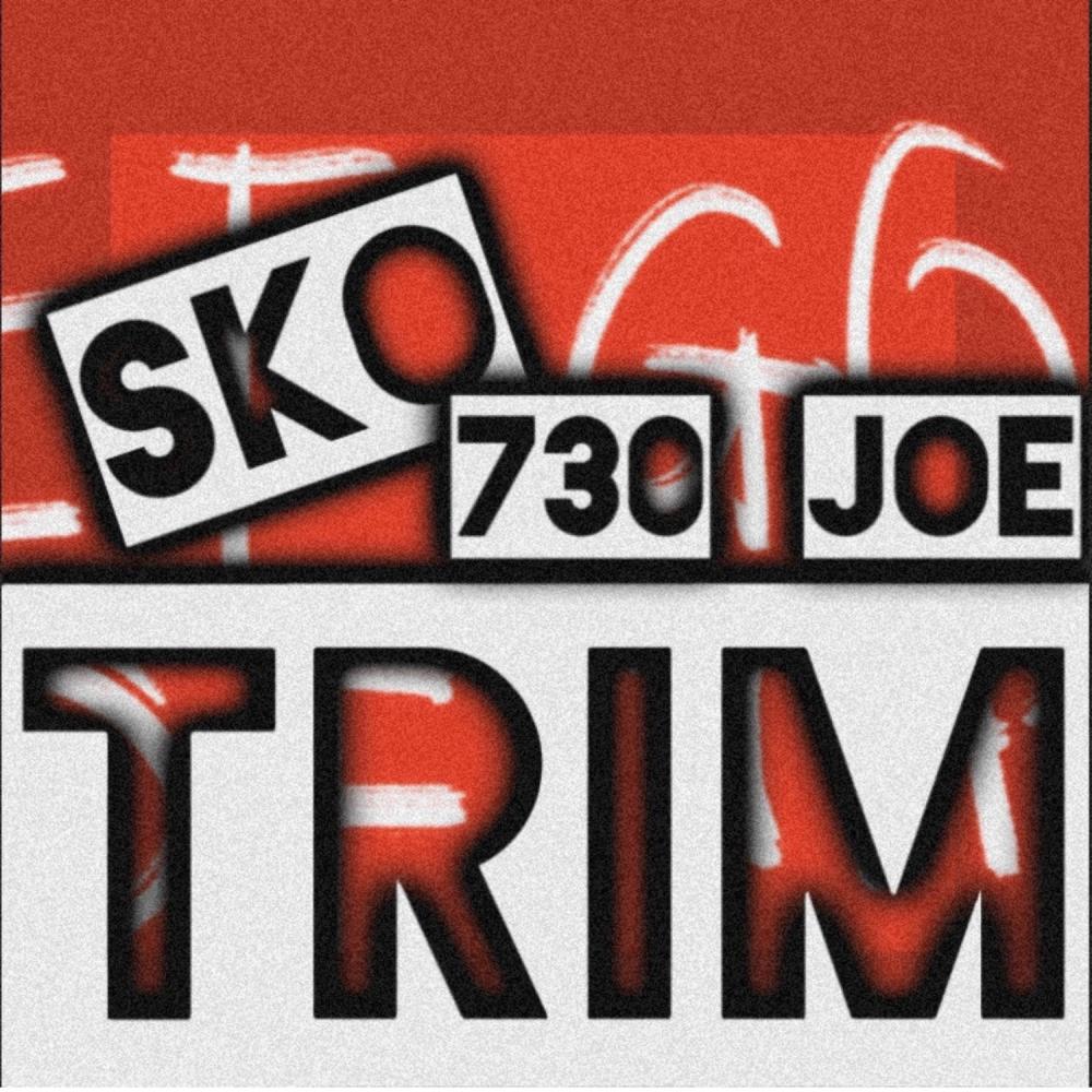 TRIM (feat. 730 joe) (Explicit)