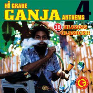 อัลบัม Hi Grade Ganja Anthems 4 ศิลปิน Various