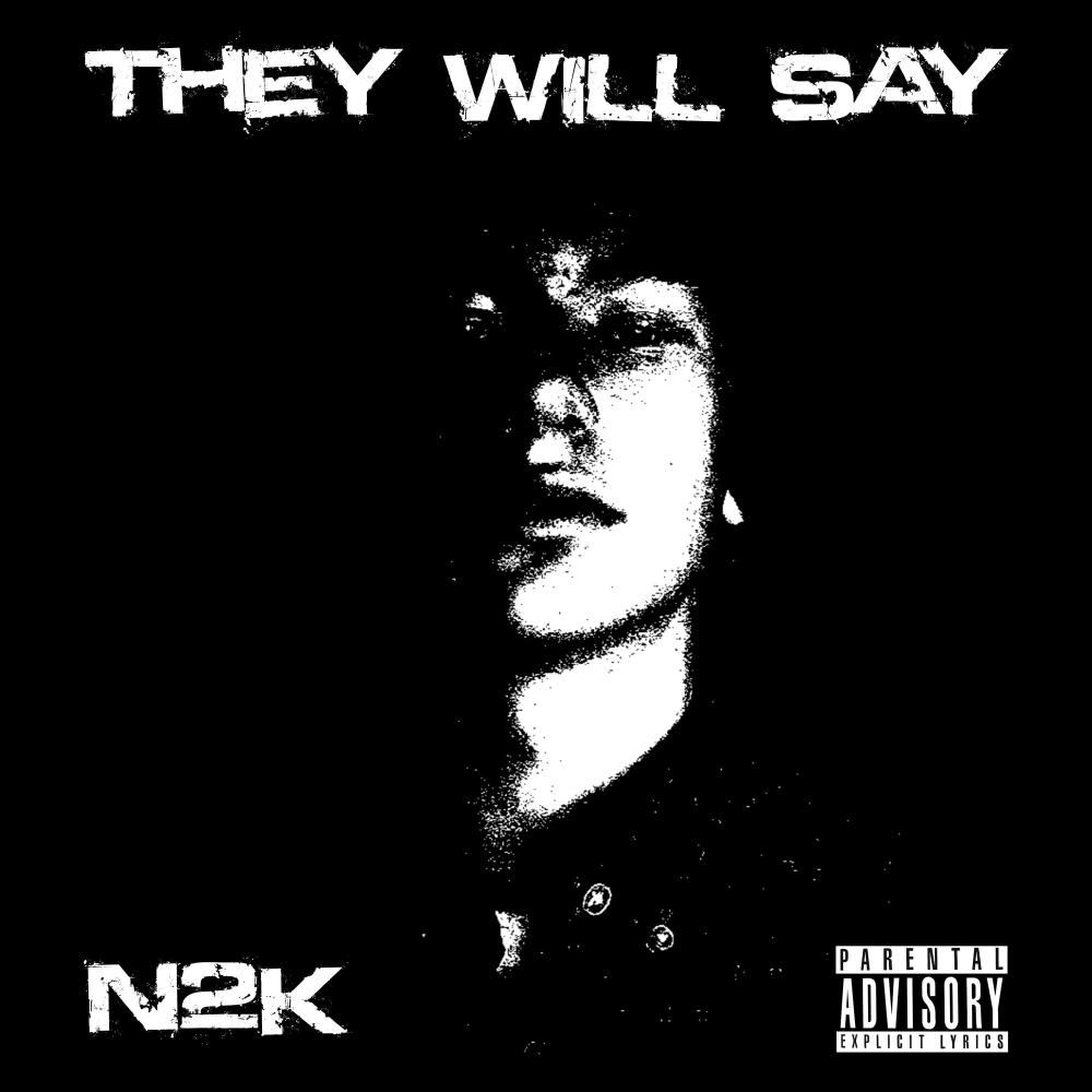 They Will Say (Explicit)