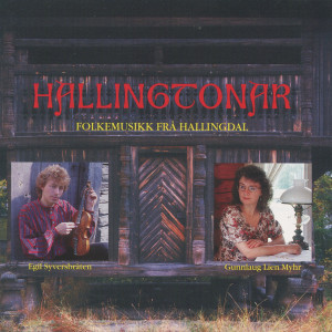 Album Hallingtonar Folkemusikk frå Hallingdal from Gunnlaug Lien Myhr