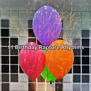 Happy Birthday Party Crew的專輯11 Birthday Rapture Rhythms