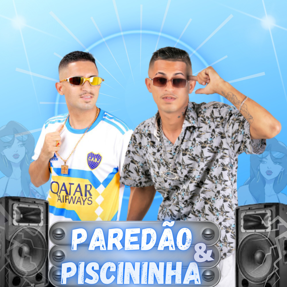 Paredão e Piscininha