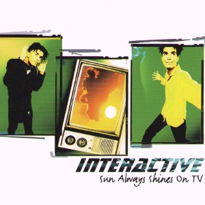 Album The Sun Always Shines On TV from interactive
