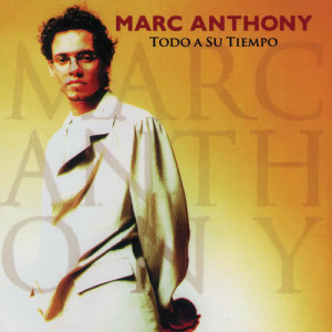 อัลบัม Todo A Su Tiempo ศิลปิน Marc Anthony