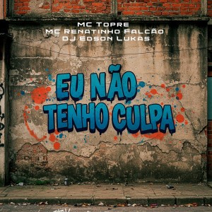 收聽Dj Edson Lukas的EU NÃO TENHO CULPA (SLOWED+REVERB|Explicit)歌詞歌曲