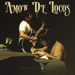 อัลบัม Amor De Locos (Explicit) ศิลปิน Panter Bélico