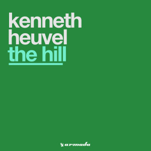 ดาวน์โหลดและฟังเพลง The Hill (Original Mix) พร้อมเนื้อเพลงจาก Kenneth Heuvel