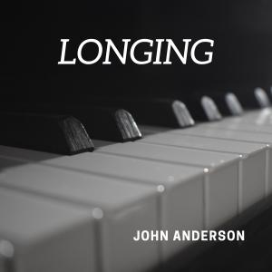 John Anderson的專輯Longing