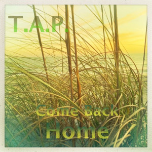 Album Come Back Home from T.A.P.