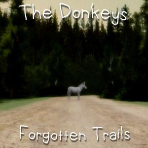 อัลบัม Forgotten Trails ศิลปิน The Donkeys