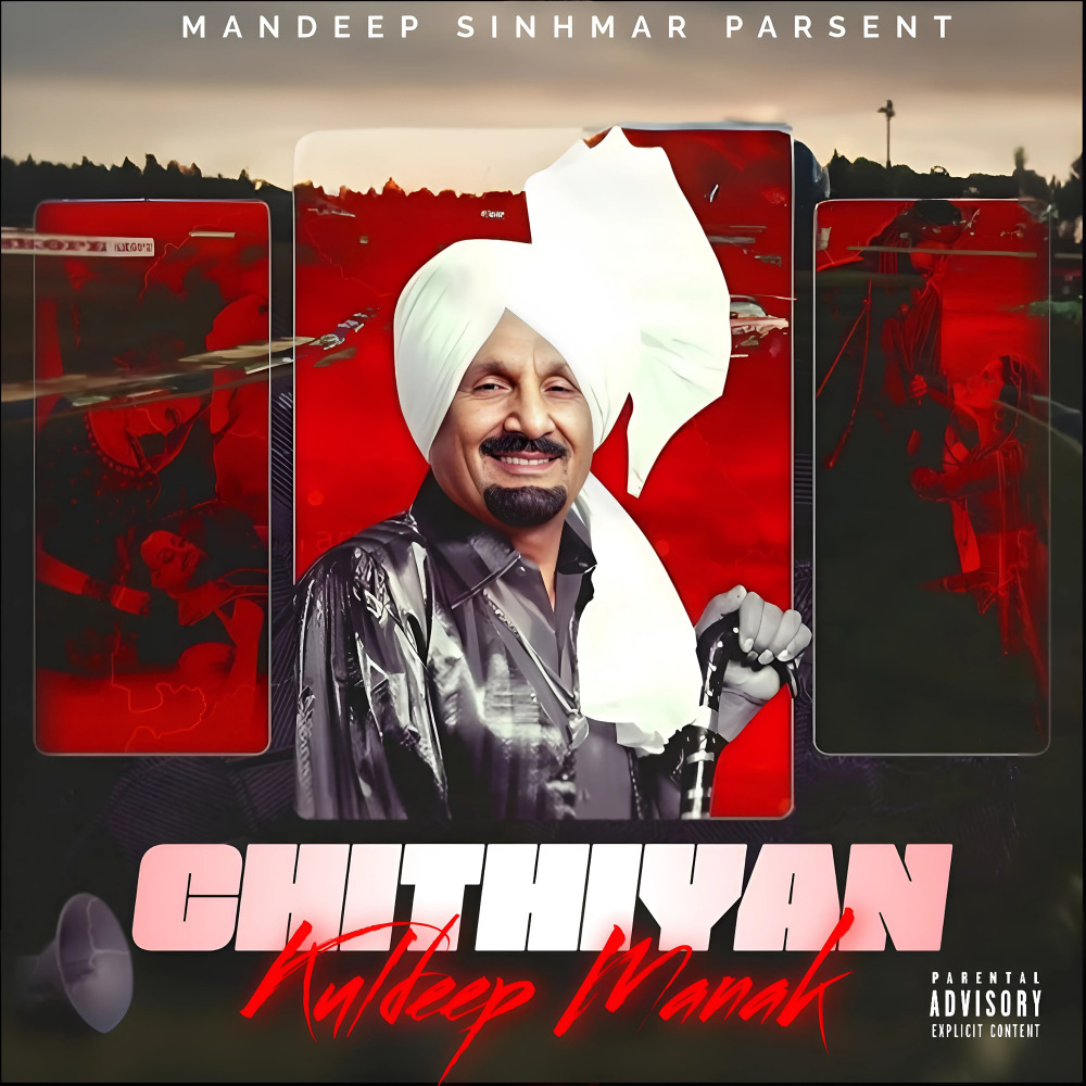 Chittiyan - Kuldeep Manak