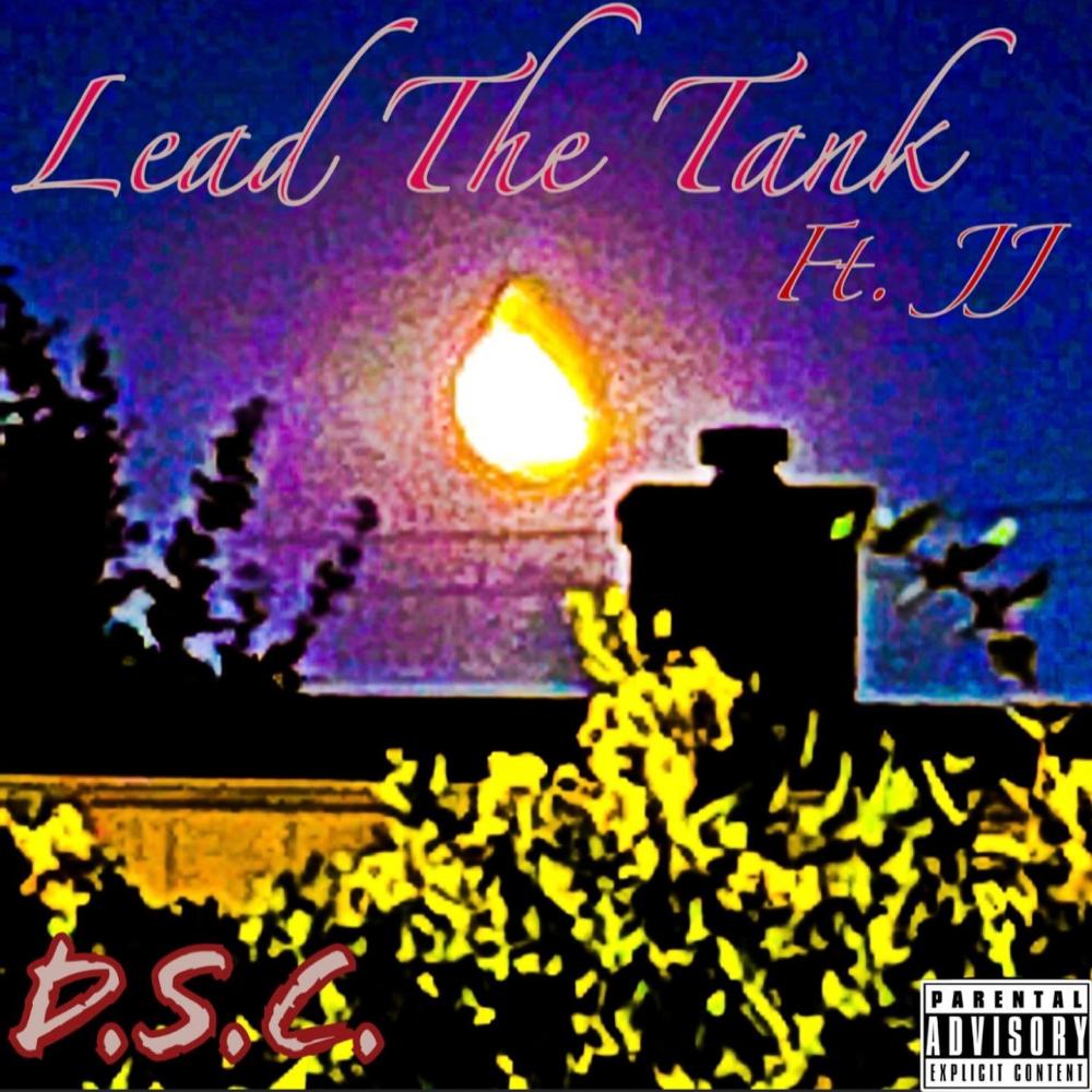 Lead The Tank (Explicit)