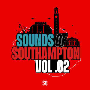Various的专辑Sounds Of Southampton, Vol. 2 (Explicit)