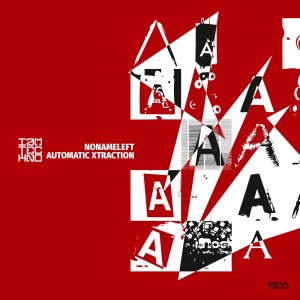 ดาวน์โหลดและฟังเพลง Automatic Xtraction พร้อมเนื้อเพลงจาก Nonameleft