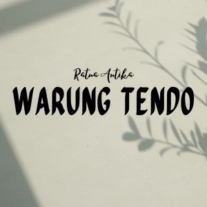 收聽Ratna Antika的Warung Tendo歌詞歌曲