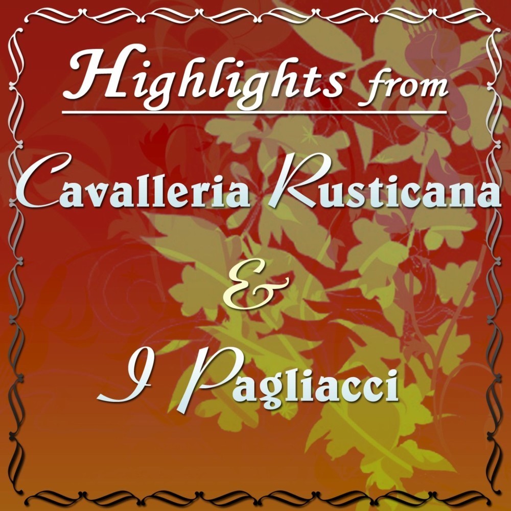 I Pagliacci: Act II, Finale - Nome Di Dio! Quelle Stresse Parole!