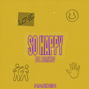 ดาวน์โหลดและฟังเพลง So Happy (feat. Bjørnskov) พร้อมเนื้อเพลงจาก Madden