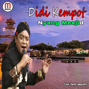 Album Nyang Mesjid oleh Didi Kempot
