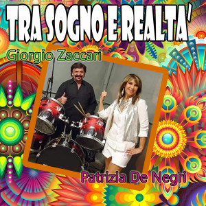 Patrizia De Negri的專輯Tra sogno e realtà (Cumbia)