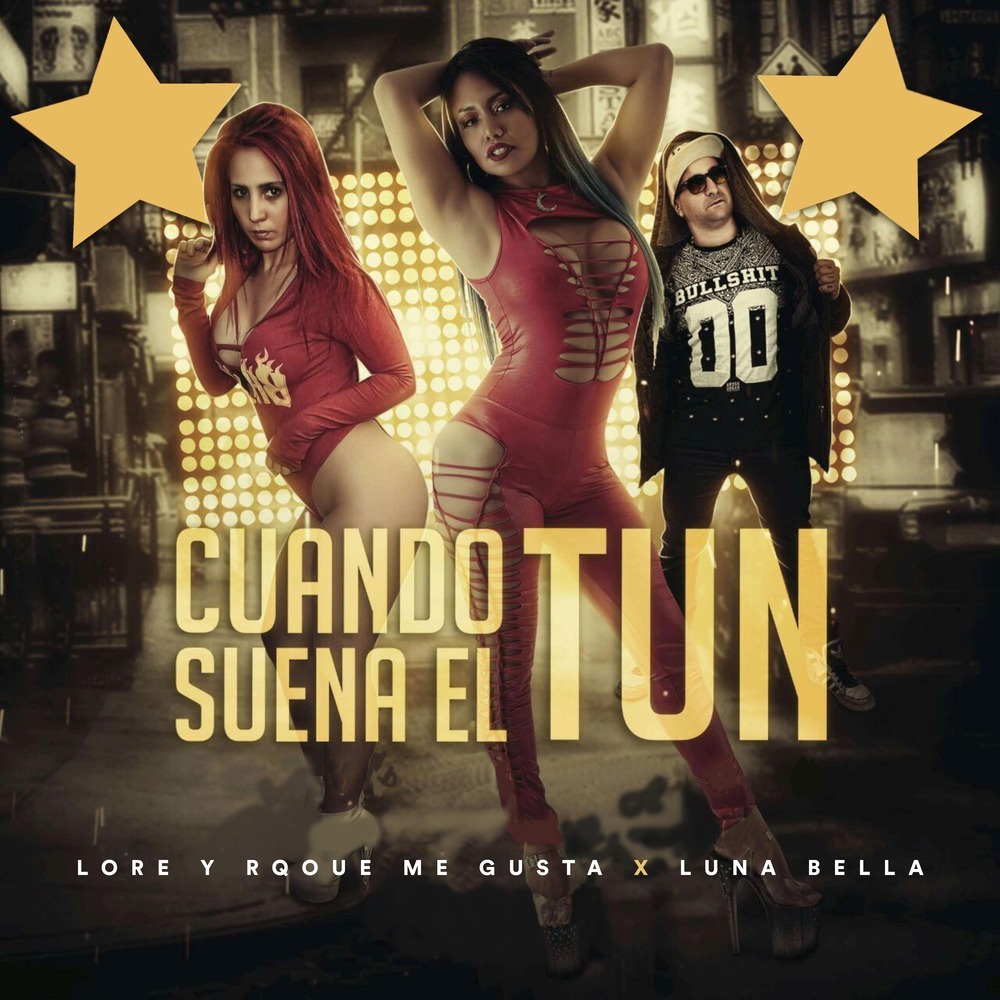Cuando Suena el Tun (Explicit)
