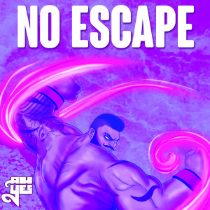 Listen to No Escape (Explicit) song with lyrics from AHyes
