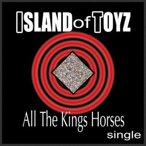 收聽Island of Toyz的All the Kings Horses (Instrumental)歌詞歌曲