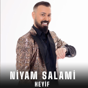 Listen to Heyif song with lyrics from Niyam Salami