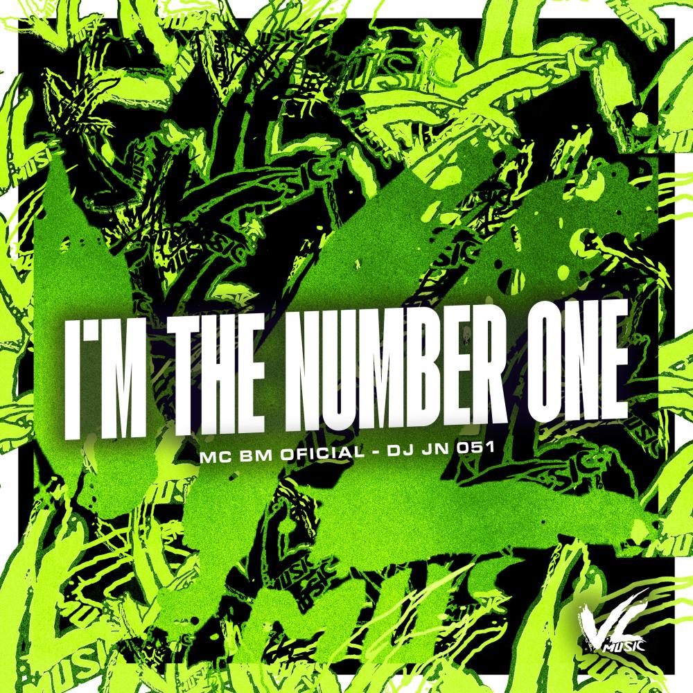 Im The Number One (Explicit)