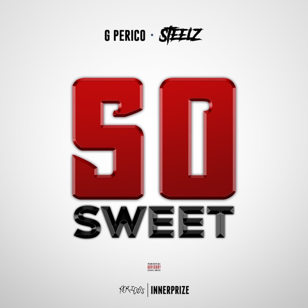 So Sweet (Explicit)