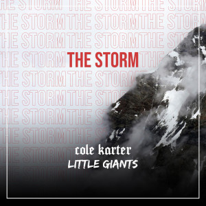 Listen to The Storm song with lyrics from Cole Karter