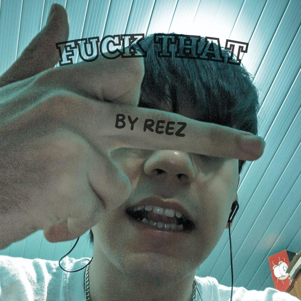 FUCK THAT (Explicit)