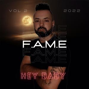 Album Hey Baby from F.A.M.E