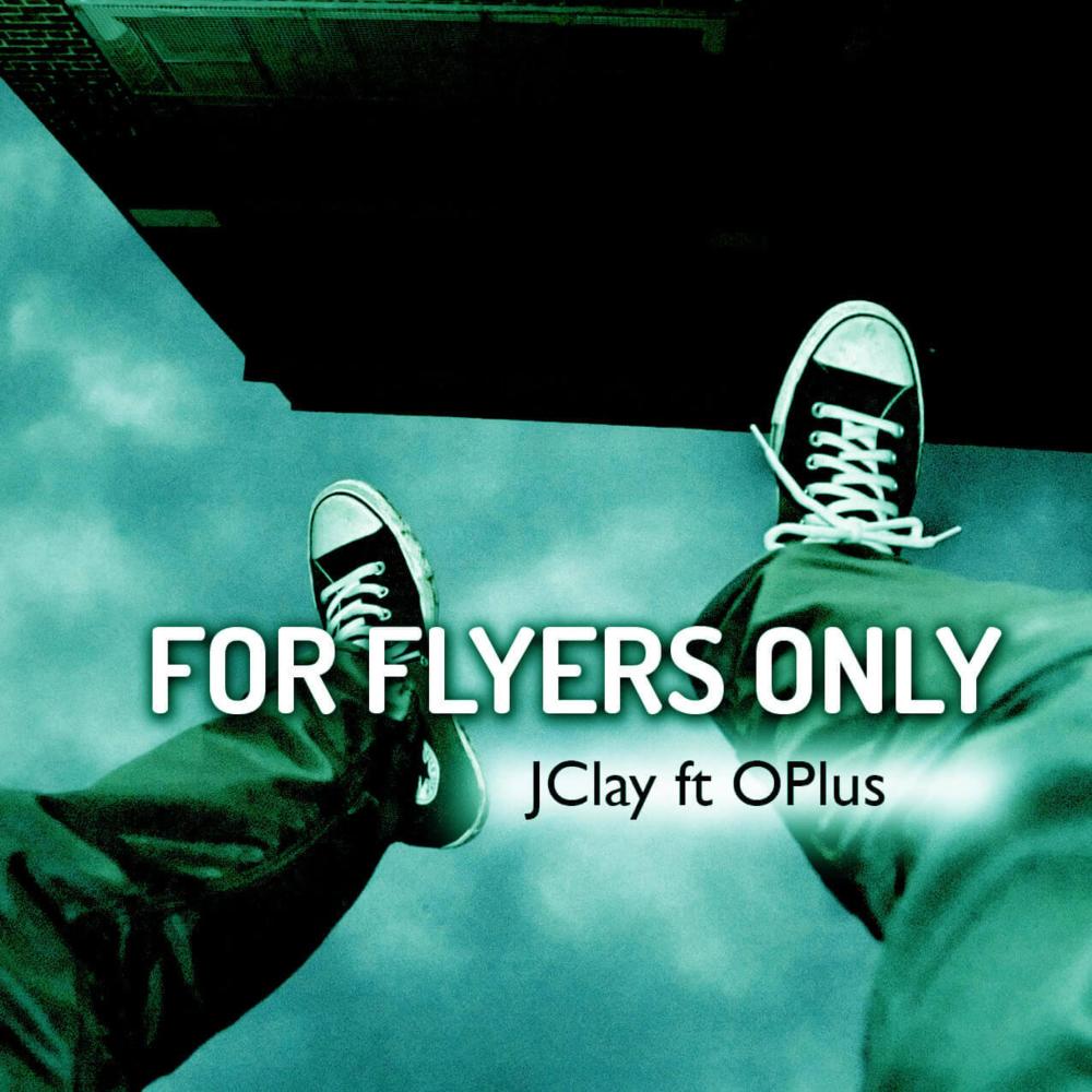 For Flyers Only(feat. OPlus) (Explicit)
