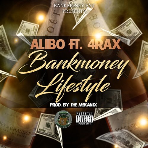 Bankmoney Lifestyle (feat. 4rax) (Explicit)